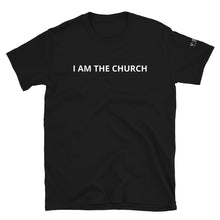 Load image into Gallery viewer, &quot;I AM THE CHURCH&quot; Men&#39;s Short-Sleeve T-Shirt