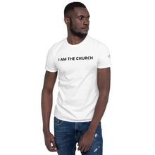 Load image into Gallery viewer, &quot;I AM THE CHURCH&quot; Men&#39;s Short-Sleeve T-Shirt